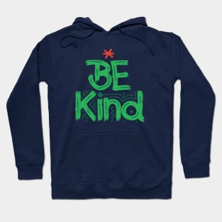 Be Kind green Hoodie